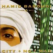 CD - Hamid Baroudi - City No Mad