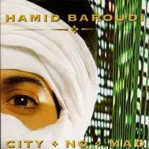 Hamid Baroudi - City No Mad