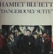 Hamiet Bluiett - 'Dangerously Suite'
