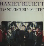 Hamiet Bluiett - 'Dangerously Suite'