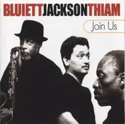 CD - Hamiet Bluiett / DD Jackson / Mor Thiam - Join Us