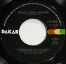 7inch Vinyl Single - Hamilton Bohannon - Dance Your Ass Off / Happy Feeling