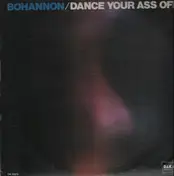 Bohannon - Dance Your Ass Off
