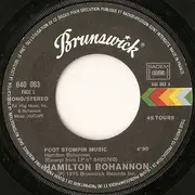7inch Vinyl Single - Hamilton Bohannon - Foot Stompin Music