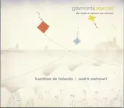 CD - Hamilton De Holanda & André Mehmari - GismontiPascoal: The Music Of Egberto And Hermeto - Digipak