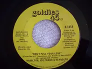 Hamilton, Joe Frank & Reynolds - Don't Pull Your Love / Annabella