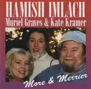 CD - Hamish Imlach And Muriel Graves With Kate Kramer - More & Merrier