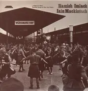 Hamish Imlach & Iain Mackintosh - A Man's a Man