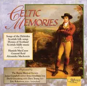 CD - Hamish MacCunn , John Reid , Sir Alexander Campbell Mackenzie , The Burns Musical Society , James C - Celtic Memories - Still Sealed