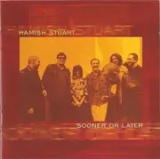 CD - Hamish Stuart - Sooner Or Later