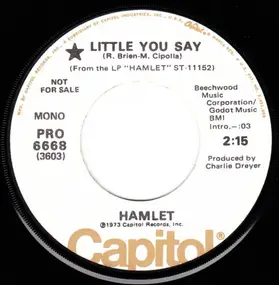 Hamlet - Little You Say