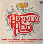 Hammer Head - Heart Made of Steel