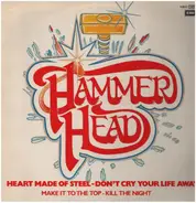 Hammerhead - Heart Made of Steel