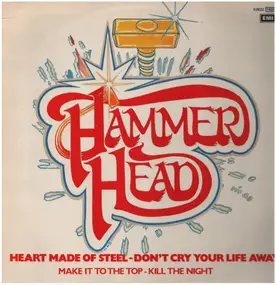 Hammerhead - Heart Made of Steel