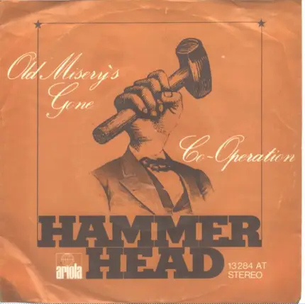 Hammer Head - Old Misery's Gone