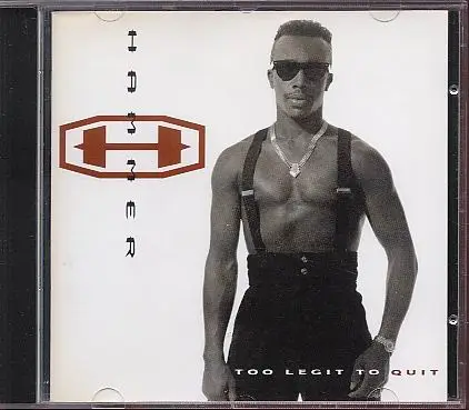 Hammer - Too Legit To Quit