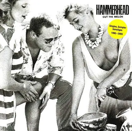 Hammerhead - Cut The Melon
