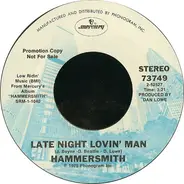 Hammersmith - Late Night Lovin' Man