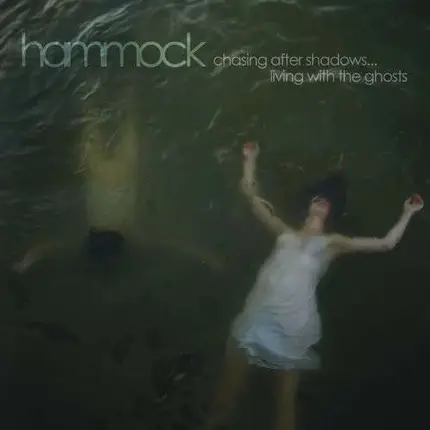 Hammock - Chasing After Shadows