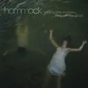 Hammock - Chasing After Shadows