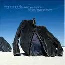 CD - Hammock - Raising Your Voice...Trying To Stop An Echo