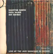 LP - Hampton Hawes , Cecil McBee , Roy Haynes - Live At The Jazz Showcase In Chicago Volume One - Mono / + insert