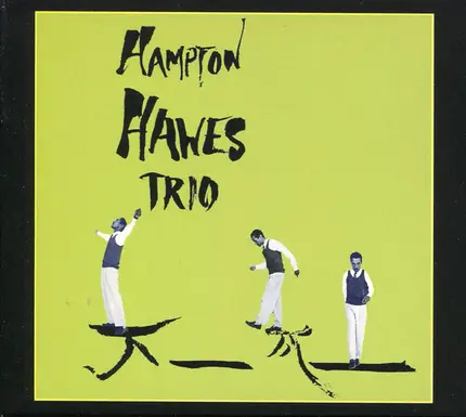 Hampton Hawes Trio - Trio Vol. 1