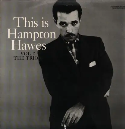 Hampton Hawes - This Is Hampton Hawes Vol. 2: The Trio