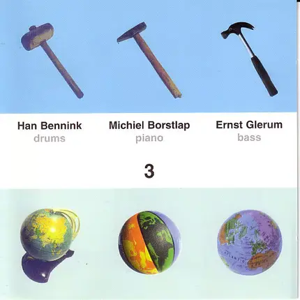 Han Bennink , Michiel Borstlap , Ernst Glerum - 3