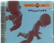 Hanzel und Gretyl - Ausgeflippt
