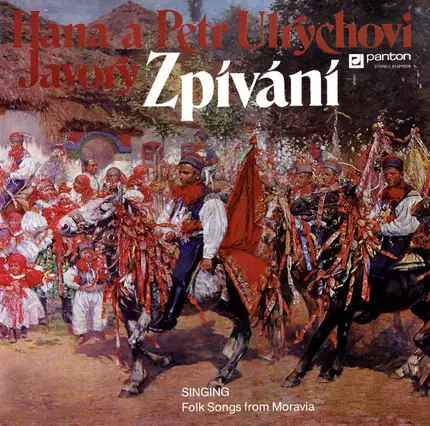 Hana A Petr Ulrychovi , Javory - Zpívání