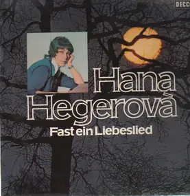 Hana Hegerová - Fast Ein Liebeslied
