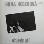 Hana Hegerová - Ohlédnutí