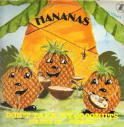 Hananas - Don't Take My Coconuts