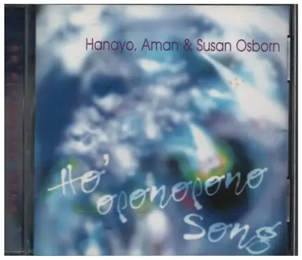 Hanayo, Aman & Susan Osborn - Ho´oponopono song