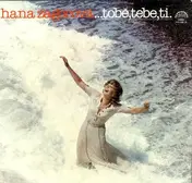 Hana Zagorová - Tobě, Tebe, Ti