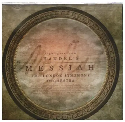Handel - Highlights From Handel's Messiah - The London Symphony Orchestra