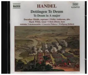 Georg Friedrich Händel - Te Deum In D Major - Te Deum In A Major