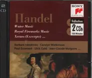 Handel, Barbara Hendricks, Carolin Watkinson, Paul Esswood a.o. - Water Music - Royal Fireworks Music / Xerxes (Excerpts)