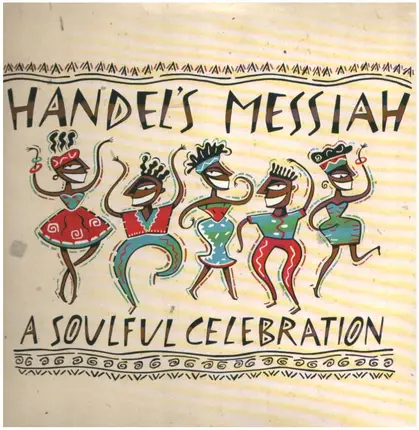 Handel's Messiah - A Soulful Crelebration