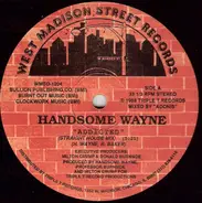 Handsome Wayne - Addicted