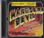 Handsome Devil - Love and Kisses from the Underground