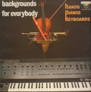 12'' - Hands Pianos Keyboards - Backgrounds For Everybody