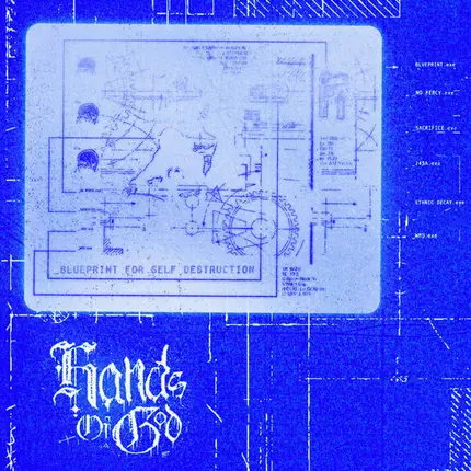 Hands Of God - Blueprint For Self Destruction