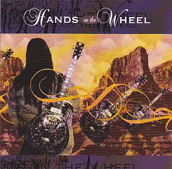 Hands On The Wheel - Hands On The Wheel