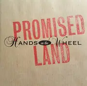 CD - Hands On The Wheel - Promised Land