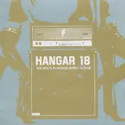 Hangar 18 - The Multi Platinum Debut
