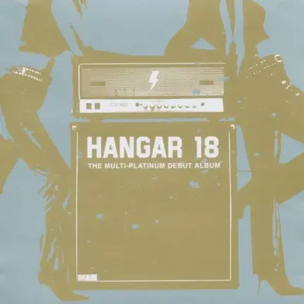 Hangar 18 - The Multi Platinum Debut