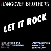 LP - Hangover Brothers - Let It Rock