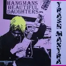 LP - Hangman's Beautiful Daughters - Trash Mantra
